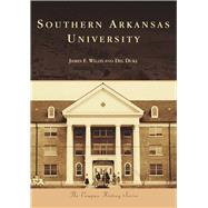 Southern Arkansas University by Willis, James F.; Duke, Del, 9781467126656
