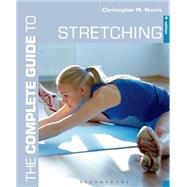 The Complete Guide to Stretching 4th edition by Norris, Christopher M., 9781472906656