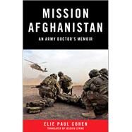 Mission Afghanistan by Cohen, Eli Paul; Levine, Jessica, 9781943006656