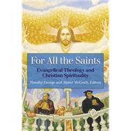 For All the Saints by George, Timothy, 9780664226657