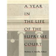 A Year in the Life of the Supreme Court by Barrett, Paul; Carelli, Richard; Coyle, Marcia (CON), 9780822316657