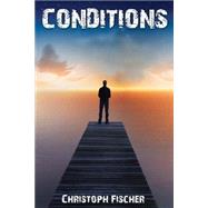 Conditions by Fischer, Christoph, 9781502376657