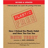 Plastic-Free by Terry, Beth; Johnson, Jack, 9781632206657