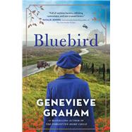 Bluebird A Novel by Graham, Genevieve, 9781982156657