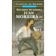 Juan Moreira by Gutierrez, Eduardo, 9789875506657