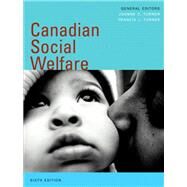 Canadian Social Welfare, Sixth Edition (6th Edition) by Turner, Joanne C., 9780205536658