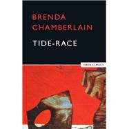 Tide Race by Chamberlain, Brenda, 9780907476658