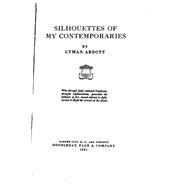 Silhouettes of My Contemporaries by Abbott, Lyman, 9781523606658