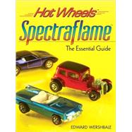 Hot Wheels Spectraflame by Wershbale, Edward, 9780896896659