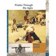 Pirates Through the Ages by Edwards, Laurie; Benson, Sonia G.; Stock, Jennifer, 9781414486659