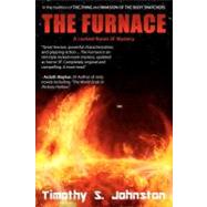 The Furnace by Johnston, Timothy S., 9781466276659