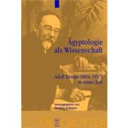 Agyptologie Als Wissenschaft by Schipper, Bernd U., 9783110186659