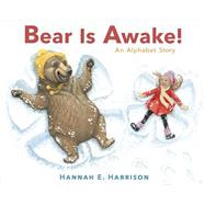 Bear Is Awake! by Harrison, Hannah E., 9780399186660