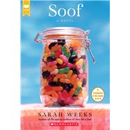 Soof (Scholastic Gold) by Weeks, Sarah, 9780545846660