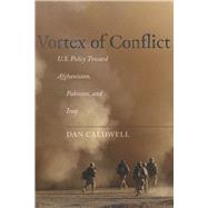 Vortex of Conflict by Caldwell, Dan, 9780804776660