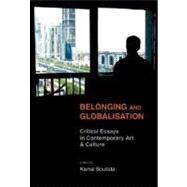 Belonging and Globalisation by Boullata, Kamal, 9780863566660