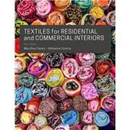 Textiles for Residential and Commercial Interiors by Yates, Mary Paul; Concra, Adrienne, 9781501326660