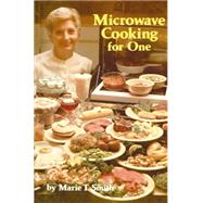 Microwave Cooking for One by Smith, Marie T., 9781565546660