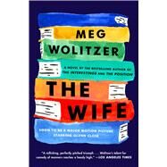 The Wife A Novel by Wolitzer, Meg, 9780743456661