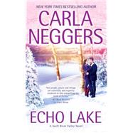 Echo Lake by Neggers, Carla, 9781410476661