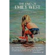 The End of Emily West by Webster, Wendy Turner, 9781438986661