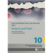 Poland and Polin by Grudzinska-Gross, Irena; Nawrocki, Iwa, 9783631666661