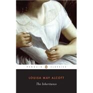 The Inheritance by Alcott, Louisa May, 9780140436662