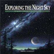 Exploring the Night Sky by Dickinson, Terence, 9780920656662
