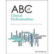 ABC of Clinical Professionalism by Cooper, Nicola; Frain, Anna; Frain, John, 9781119266662