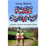 Free Country by Mahood, George, 9781490356662