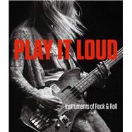 Play It Loud by Dobney, Jayson Kerr; Inciardi, Craig J.; Decurtis, Anthony (CON); Di Perna, Alan (CON); Fricke, David (CON), 9781588396662