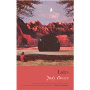 Lairs by Brown, Judy, 9781781726662