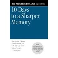 10 Days to a Sharper Memory by Roberts, Russell; Marks-Beale, Abby; Laskowski, Lenny; Nash, Tom, 9780446676663