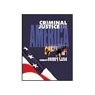 Criminal Justice in America by Cole, George F.; Smith, Christopher E., 9780534546663
