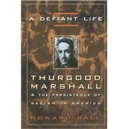 A Defiant Life by BALL, HOWARD, 9780676806663
