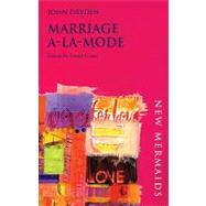 Marriage a La Mode by Dryden, John; Crane, David, 9780713666663