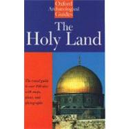 The Holy Land An Oxford Archaeological Guide by Murphy-O'Connor, Jerome, 9780199236664