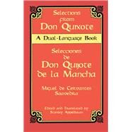Selections from Don Quixote A Dual-Language Book by Cervantes [Saavedra], Miguel de, 9780486406664
