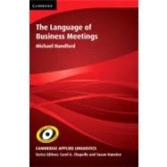 The Language of Business Meetings by Michael Handford, 9780521116664