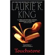 Touchstone A Stuyvesant & Grey Novel by KING, LAURIE R., 9780553586664