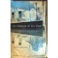 The Company of the Dead by KOWALSKI, DAVID, 9780857686664