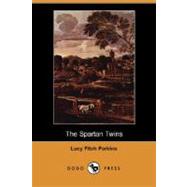 The Spartan Twins by PERKINS LUCY FITCH, 9781406586664