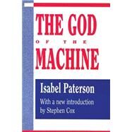 God of the Machine by Paterson,Isabel, 9781560006664