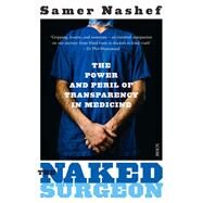 The Naked Surgeon by Nashef, Samer, 9781925106664