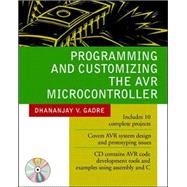 Programming and Customizing the AVR Microcontroller by Gadre, Dhananjay, 9780071346665