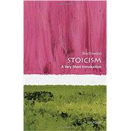 Stoicism: A Very Short Introduction by Inwood, Brad, 9780198786665