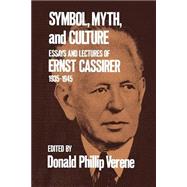 Symbol, Myth and Culture by Cassirer, Ernst, 9780300026665