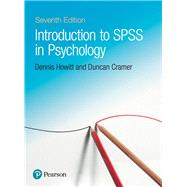 Introduction to SPSS in Psychology by Howitt, Dennis; Cramer, Duncan, 9781292186665