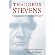 Thaddeus Stevens by Trefousse, Hans L., 9780807856666