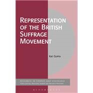 Representation of the British Suffrage Movement by Gupta, Kat, 9781350036666